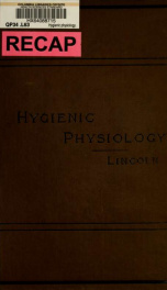 Hygienic physiology. A textbook for the use of schools_cover