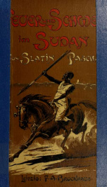 Feuer und Schwert im Sudan : meine Kämpfe mit den Derwischen, meine Gefangenschaft und Flucht, 1879-1895_cover