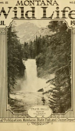 Montana wild life. Official publication VOL APR 1932_cover