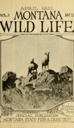 Montana wild life. Official publication VOL APR 1931_cover