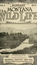 Montana wild life. Official publication VOL JAN 1931_cover