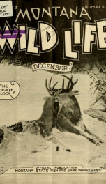 Montana wild life. Official publication VOL DEC 1930_cover