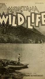Montana wild life. Official publication VOL APR 1929_cover