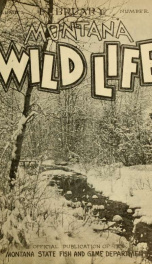 Montana wild life. Official publication VOL FEB 1929_cover