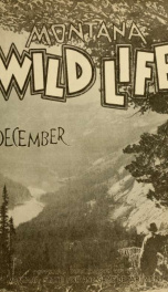 Montana wild life. Official publication VOL DEC 1928_cover