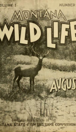 Montana wild life. Official publication VOL AUG 1928_cover