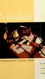 Undergraduate catalog / University of Maryland, College Park 1988-1989_cover