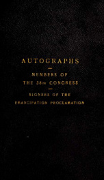 Autographs, members of the 38th Congress : signers of the Emancipation Proclamation_cover