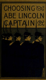 Choosing "Abe" Lincoln captain : and other stories_cover