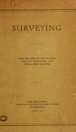 Surveying, with sections on map reading. military sketching and topographic drawing_cover