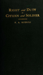 Right and duty; or, Citizen and soldier; Switzerland prepared and at peace, a model for the United States_cover