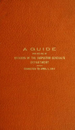 A guide for the use of officers of the Inspector general's department. 1911_cover