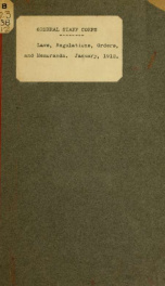 General Staff Corps; laws, regulations, orders, and memoranda relating to the organization and duties of the General Staff Corps_cover