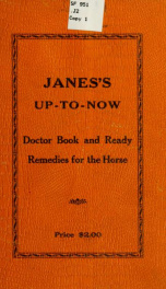 Janes' up-to-now doctor book and ready remedies for the horse_cover