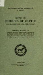 Notes on disease of cattle, cause, symptoms and treatment_cover