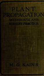 Plant propagation; greenhouse and nursery practice_cover