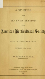 Address at the seventh session of the American horticultural society held in Cleveland, Ohio_cover