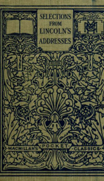 Selections from the addresses, inaugurals, and letters of Abraham Lincoln_cover