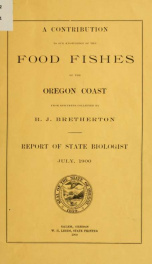 A contribution to our knowledge of the food fishes of the Oregon coast_cover