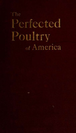 The perfected poultry of America; a concise_cover