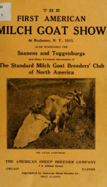 The first American milch goat show at Rochester, N.Y., 1913;_cover