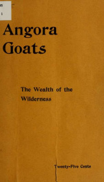 Angora goats; the wealth of the wilderness_cover