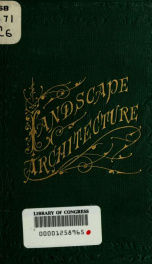 Landscape architecture, as applied to the wants of the West; with an essay on forest planting on the Great Plains_cover