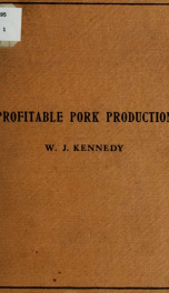 Profitable pork production: a book for farmers and swine growers_cover