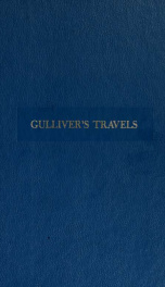 Gulliver's travels into several remote nations of the world : also The battle of the books and the tale of the tub_cover