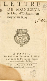 Lettre de Monsievr le Duc d'Orléans, enuoyée au Roy_cover