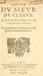 Lettre dv Sievr de Cleavx, a monseignevr le Cardinal Spada : sur la genealogie de Monseigneur l'illustrissime Cardinal de Richelieu_cover