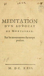 Meditation d'vn Advocat De Montavban : Sur les mouuemens de Temps present_cover