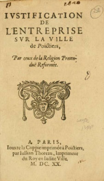 Ivstification de l'Entreprise svr la Ville de Poictiers : par ceux de la Religion Pretenduë Reformée_cover