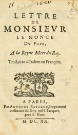 Lettre de Monsievr le Nonce dv Pape, a la Reyne Mere du Roy. Traduitte d'Italien en François_cover