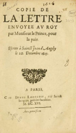 Copie de la Lettre Envoyee av Roy par Monsieur le Prince de Condé : pour la paix. Escrite à Sainct Iean d'Angely, le 20. Decembre, 1615_cover