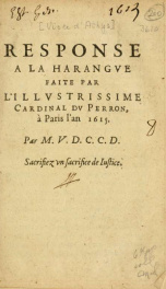 Response à la harangve faite par l'illvstrissime Cardinal Dv Perron, à Paris l'an 1615._cover
