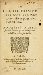 Vn gentil-homme Francois, armé de toutes pieces pour le seruice du Roy : addressé a messieurs les princes, & autres seigneurs de la cour, le sixiesme Iuillet_cover