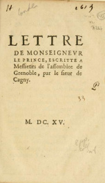 Lettre De Monseignevr Le Prince : escritte A Messieurs de l'assemble de Grenoble, par le sieur de Cagny_cover