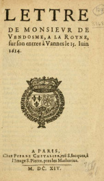 Lettre de Monsievr de Vendosme, a la Royne, sur son entree à Vannes, le 15. Iuin 1614_cover