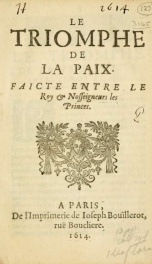 Le triomphe de la paix, faicte entre le Roy et Nosseigneurs les Princes_cover