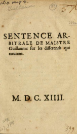 Sentence arbitrale de Maistre Guillaume sur les differends qui courent_cover