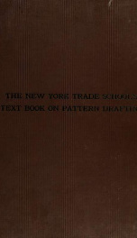 The New York trade school's textbook on pattern drafting, suitable for all workers in sheet metal_cover