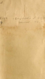 Encyclopedia of English grammar : designed for the use of schools, academies, and private learners : embracing what is generally distinguished by the separate titles of grammar, elocution, rhetoric, logic and music, upon a new plan not before introduced :_cover