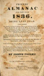 Friends' almanac for the year 1836 : ... Astronomical calculations for the latitude and meridian of Philadelphia ..._cover