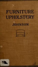 Furniture upholstery for schools : by Emil A. Johnson_cover