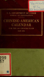 Chinese-American calendar : for the 102 Chinese years commencing January 24, 1849, and ending February 5, 1951_cover