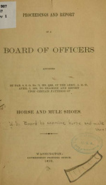 Proceedings and report of a board of officers ... Horse and mule shoes_cover