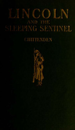 Lincoln and the sleeping sentinel; the true story_cover