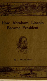 How Abraham Lincoln became president_cover