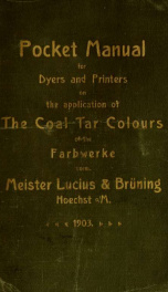 Pocket manual for dyers and printers on the application of the coal tar colours_cover